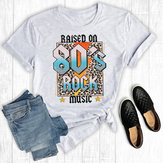 Raised On 80's Rock Music